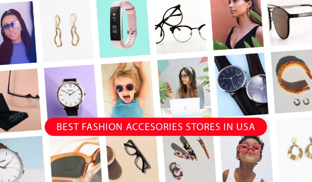 Best Fashion Accessories Stores in USA