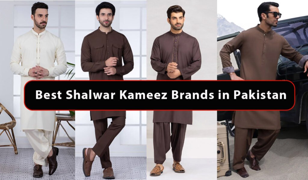 Best Shalwar Kameez Brands in Pakistan