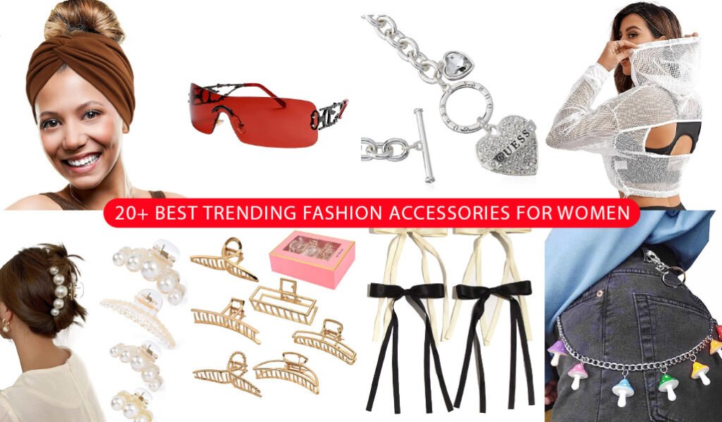 Best Trending Fashion Accessories for Women